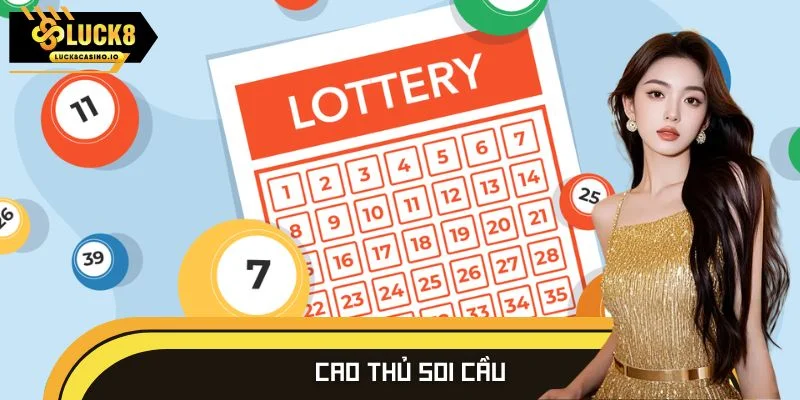 Cao thủ soi cầu